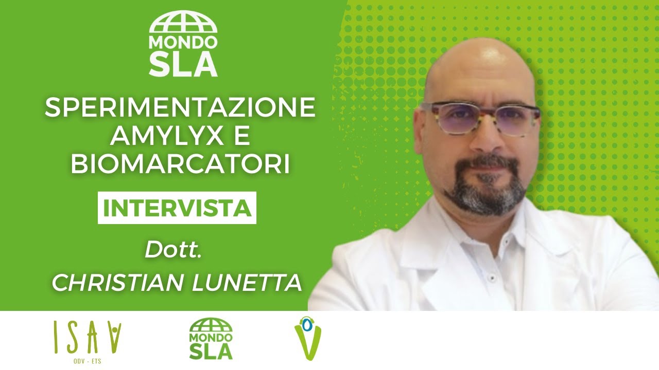 Risultati Amylyx e Biomarcatori Sla, ospite il Dott. Christian Lunetta | MONDO SLA