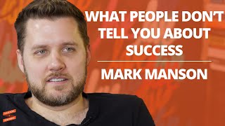 Mark Manson: What People Don't Tell You About Success with Lewis Howes