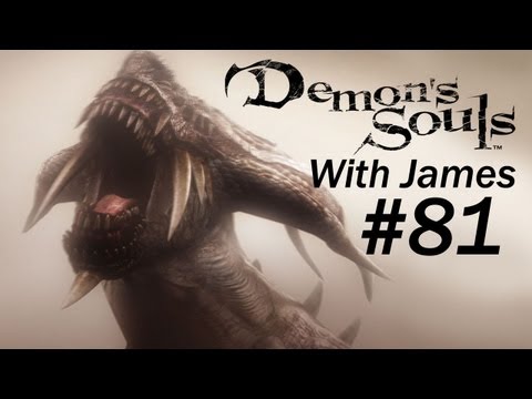Demon's Souls With James PT. 81- The Great Battle Against Satsuki