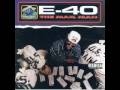 E-40 - Bring the yellow tape