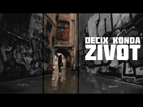Decix & Konda - Život (2016)
