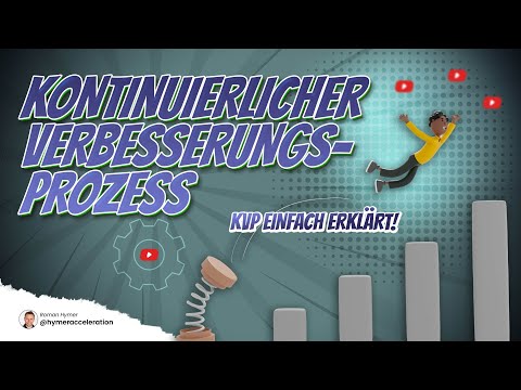Kontinuierlicher Verbesserungsprozess | KVP einfach erklärt - so funktioniert's!
