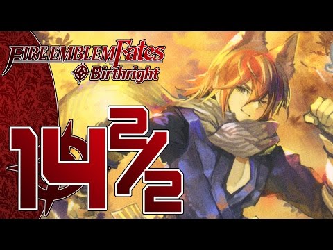 Fire Emblem Fates: Birthright (3DS)[Blind] Part 14 2/2 (Heros Run Away)