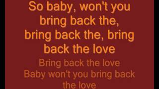 Mike Candys feat. Jenson Vaughan - Bring Back The Love lyrics