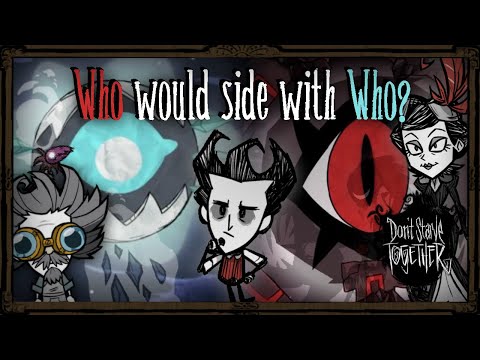 Which Characters Would Align With Who? [Don't Starve Together Lore]