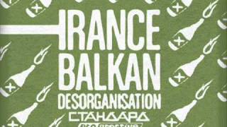 Trance Balkan Desorganisation - Time 2 start