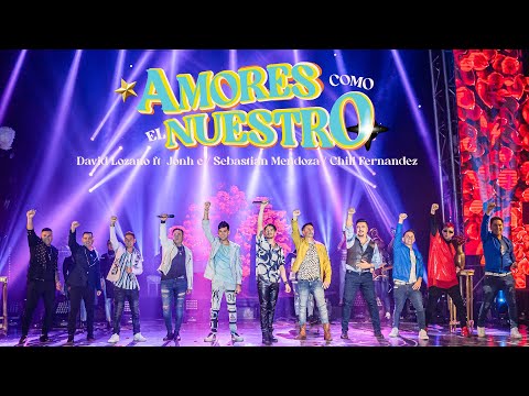 David Lozano ft. John C, Chili Fernandez, Sebastian Mendoza - Amores Como El Nuestro (Video Oficial)