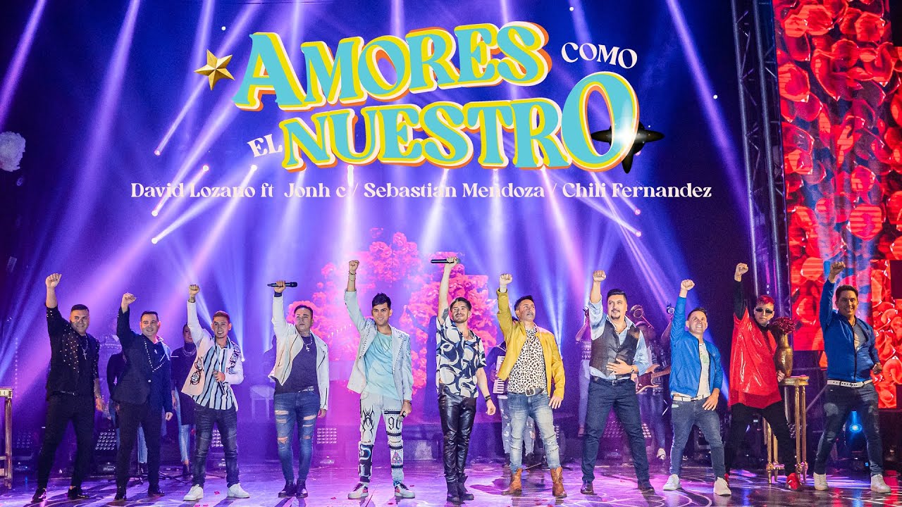 David Lozano ft. John C, Chili Fernandez, Sebastian Mendoza - Amores Como El Nuestro (Video Oficial)