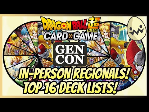 Dragon Ball Super Card Game: Gen Con In-Person Regionals! Top 16 Deck Lists!