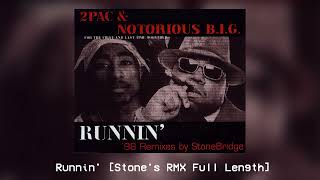 2Pac &amp; Notorious B.I.G. – Runnin&#39; (&#39;98 Remixes By StoneBridge)