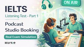 Podcast Studio Booking | IELTS Listening Test - Part 1 | Learnivo #ieltslistening #ieltsexam #ielts