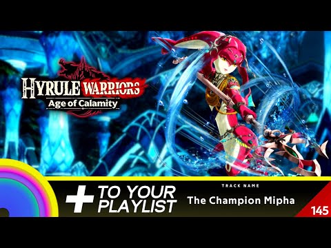 The Champion Mipha - Hyrule Warriors: Age of Calamity - Add to Your Playlist 145