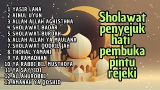 Download lagu SHOLAWAT PENARIK REJEKI | YASIR LANA | SHOLAWAT PENYEJUK HATI mp3 Download lagu SHOLAWAT PENARIK REJEKI | YASIR LANA | SHOLAWAT PENYEJUK HATI mp3