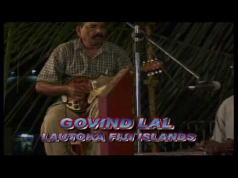 Fiji Kirtan Song: (Govind Lal of Lautoka Fiji Islands) by: rameshvideo@yahoo.com 3-12-09