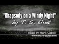 Rhapsody on a Windy Night by T. S. Eliot 
