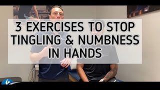 3 EXERCISES TO STOP TINGLING & NUMBNESS IN HANDS