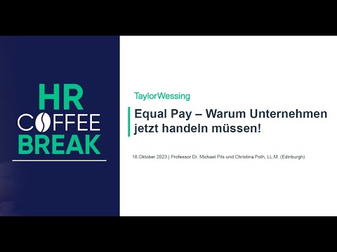 Equal Pay - Warum Unternehmen jetzt handeln müssen | HR Coffee Break #11