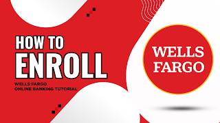 How to Enroll in Wells Fargo Online Banking