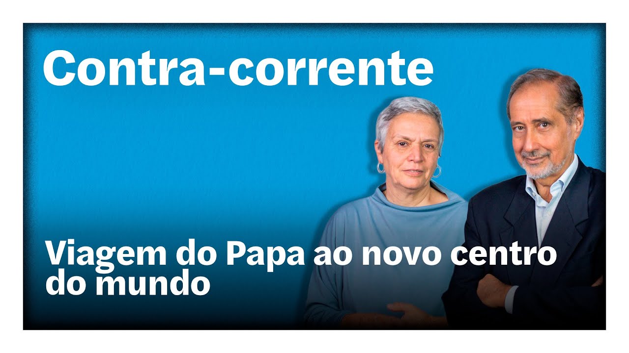 Viagem do Papa ao novo centro do mundo | Contra-Corrente em direto