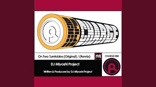 On Two Turntables (Mr Bishi Remix)