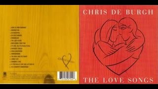 Chris de Burgh - The Love Songs (audio)