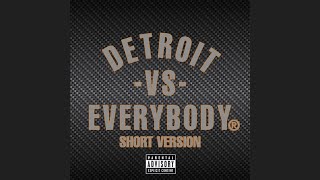 Eminem - Detroit Vs. Everybody (Short Version) [feat. Dej Loaf]