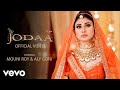 Jodaa Music Video Afsana Khan Mouni Roy Aly Goni Jatinder Shah Maninder Kailey