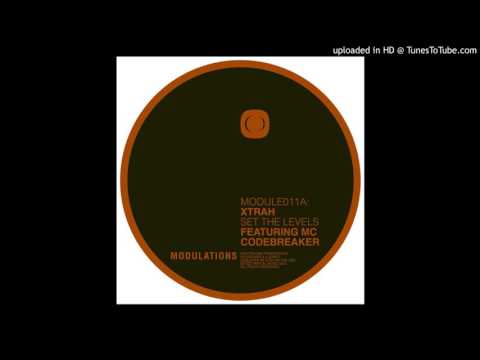 Xtrah ft. Codebreaker - Set The Levels