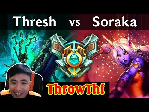 Troll Bot Thresh AD vs Soraka SP | Dân Chơi Ngại Gì Mưa Rơi - ThrowThi