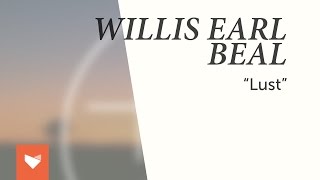 Willis Earl Beal - "Lust"