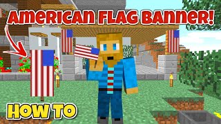How To Make An American Flag Banner in Minecraft [EASY] | USA Flag Minecraft 1.13 / 1.14