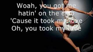 Rihanna feat. The Dream - Hatin On The Club (w/ lyrics)