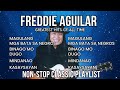 Freddie Aguilar Greatest Hits Of All Time