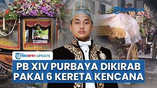 Mewahnya 6 Kereta Kencana untuk Kirab Pakubuwono XIV seusai Penobatan, Jadi Tradisi Turun Temurun