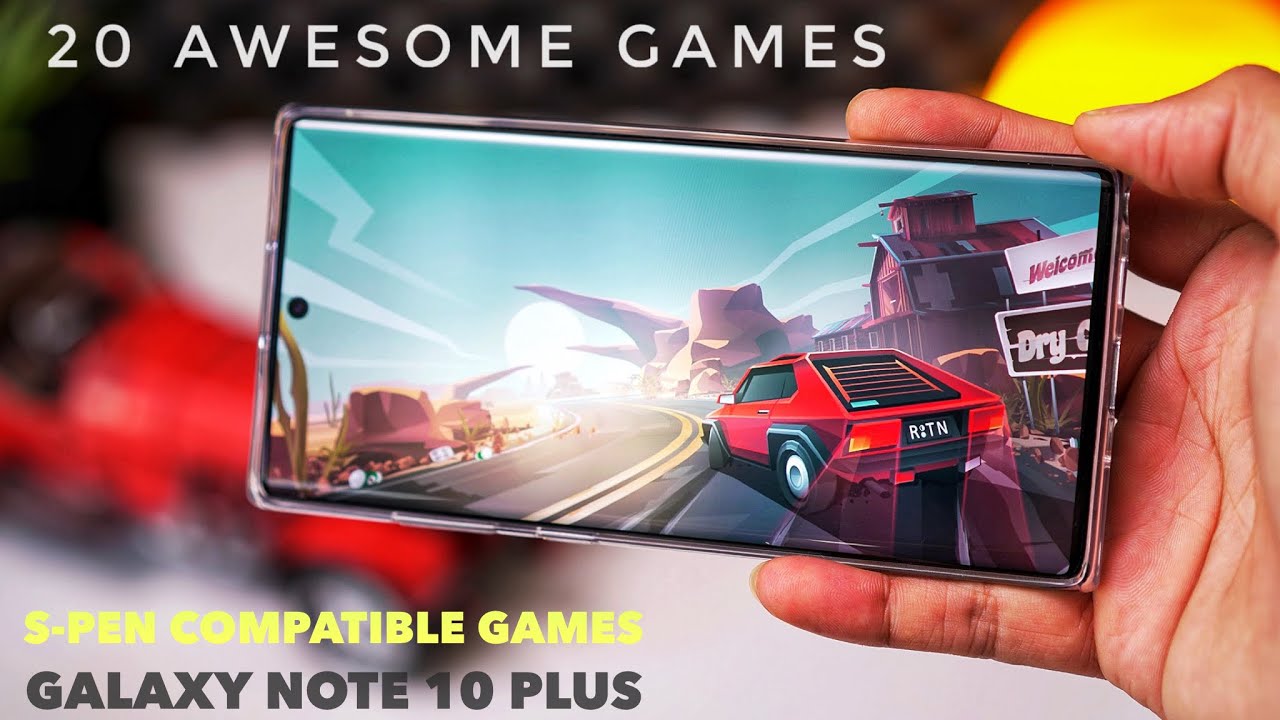 20 Awesome Games on Galaxy Note 10 Plus