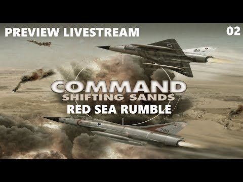 Command - Shifting Sands Preview Stream Part 02