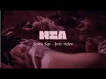 Nea - Some Say (Lyric Video)