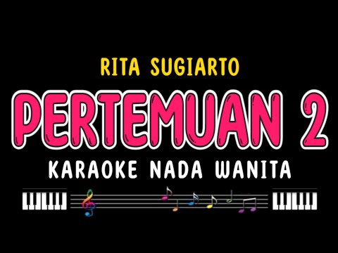 PERTEMUAN 2 - Karaoke Nada Wanita [ RITA SUGIARTO ]