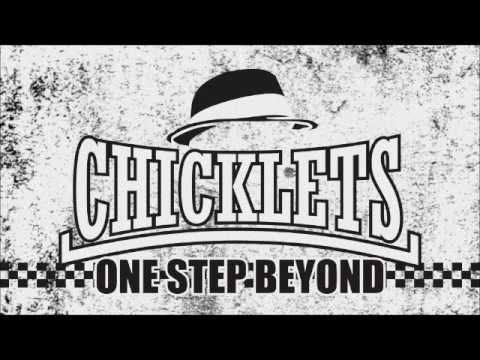 Los Chickléts - One Step Beyond