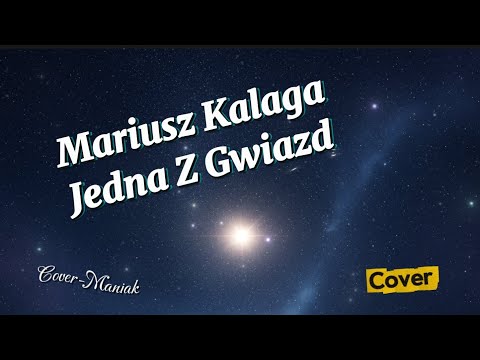 Mariusz Kalaga – Jedna z Gwiazd (Cover 2025) | Cover-Maniak ✨