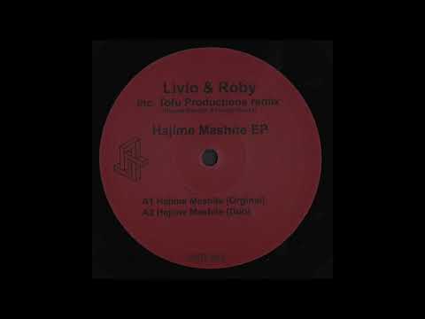 A2. Livio & Roby - Hajime Mashite (Dub) [TIER003]