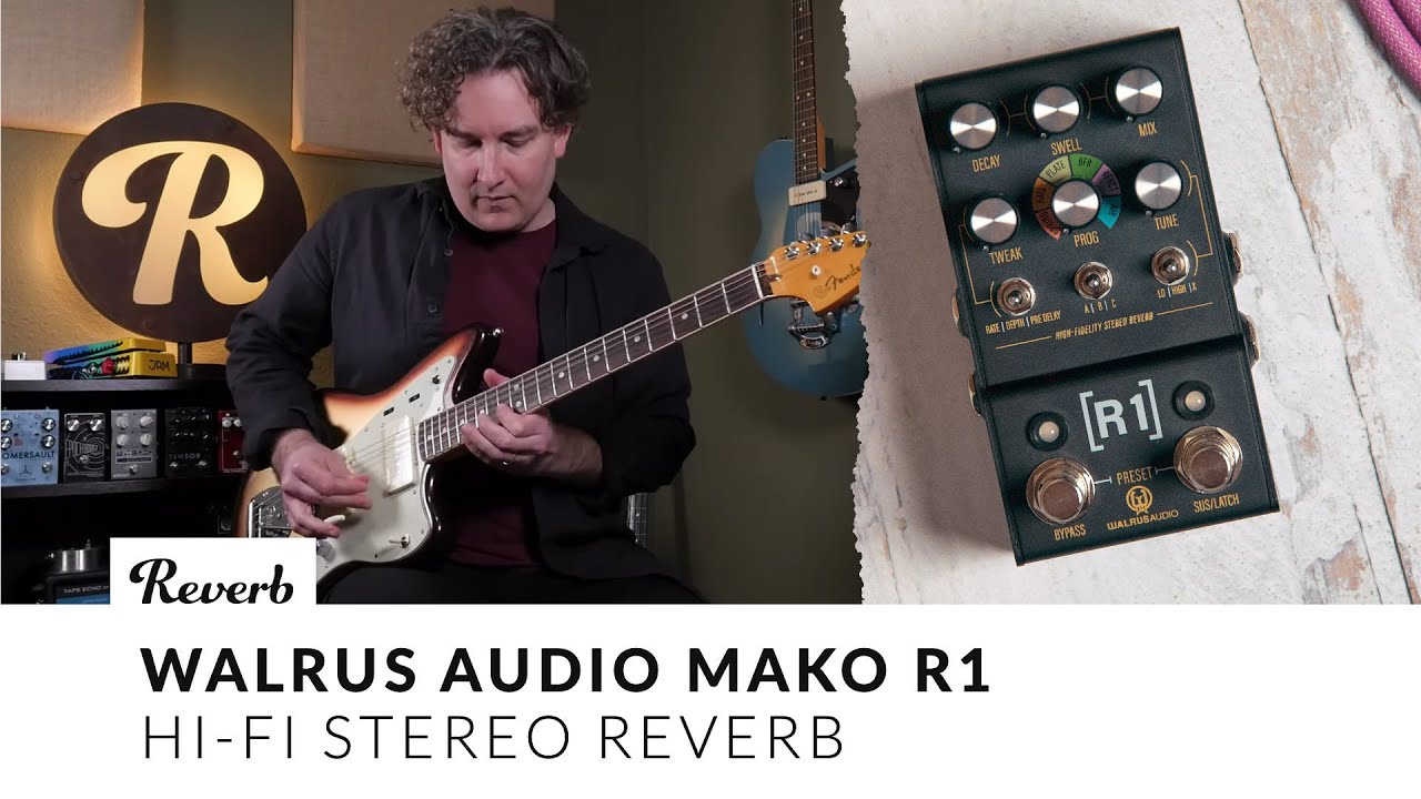 Walrus Audio Mako R1 Hi-Fi Stereo Reverb | Tone Report Demo - YouTube