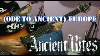 ANCIENT RITES - (Ode To Ancient) Europe - FULL GUITAR COVER