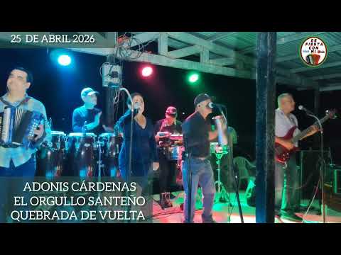 Adonis Cardenas - En Quebrada de Vuelta, Renacimiento Chiriqui - 25 de Abril 2026 