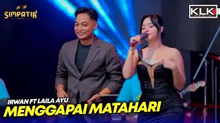 Download lagu LAILA AYU FT IRWAN - MENGGAPAI MATAHARI - SIMPATIK MUSIC - PEKELINGAN GRESIK - KLK AUDIO mp3 Download lagu LAILA AYU FT IRWAN - MENGGAPAI MATAHARI - SIMPATIK MUSIC - PEKELINGAN GRESIK - KLK AUDIO mp3