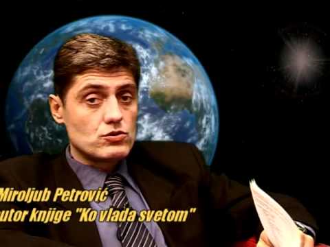 Ко влада светом - Др. Мирољуб Петровић