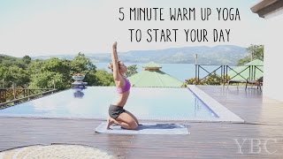 5 Minute Warm Up Yoga To Start Your Day