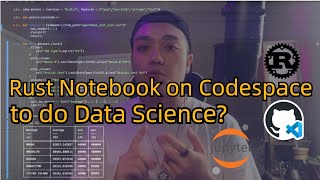 Download the video "Rust Notebook on Github Codespace to do Data Science?"