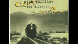 Natural Resources Utah Phillips Ani DiFranco 