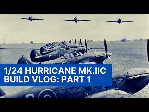1/24 Trumpeter Hurricane Mk.IIc Build Series - Part 1: Intro and cockpit
